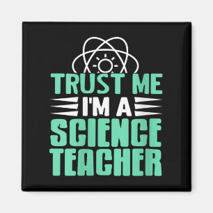 Weibchen vertrauen mir, ich bin Wissenschaftslehre Magnet