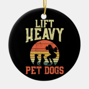Weibchen Weightlift-Geschenke Hunde Lift schwere H Keramik Ornament