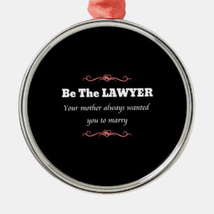 Weibliche Anwältin - Motivierend Mindset, weiblich Ornament Aus Metall