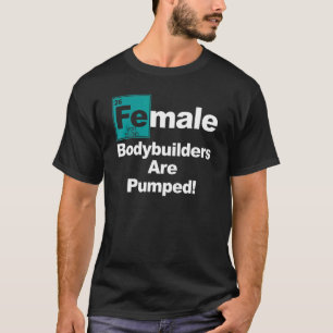 Weibliche Bodybuilderin Pump Eisen, Gewichtheben T-Shirt
