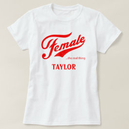 Weibliche das Richtige Geschenk T-Shirt