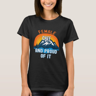 Weibliche Köchin und stolz darauf T-Shirt