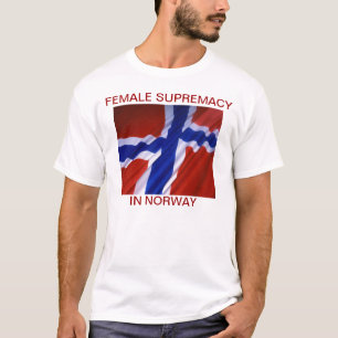 WEIBLICHE VORHERRSCHAFT IN NORWEGEN T-Shirt