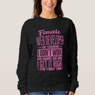 Weibliche Web-Entwickler bekommen es zum ersten Ma Sweatshirt