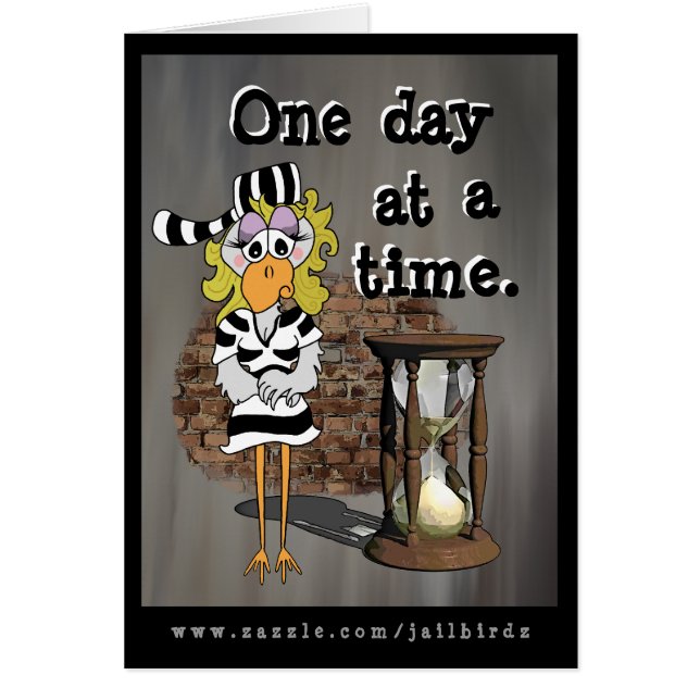 Weiblicher Jailbird: Seien Sie stark! (Vorne)