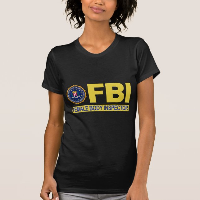 Weiblicher Körper-Inspektor FBI T-Shirt (Vorderseite)