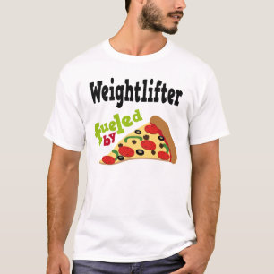 Weightlifter-(lustiges) Pizza-T-Shirt T-Shirt