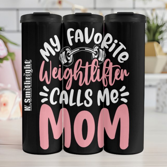 Weightlifter nennt mich Mama Graphic Thermosbecher (Von Creator hochgeladen)