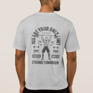 Weightlifter Stronger Morgen T-Shirt