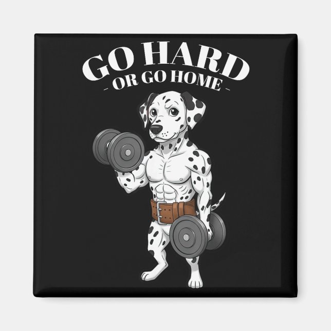 Weightlifting Quotes, Go Hard, Train Hard Bodybuil Magnet (Vorne)