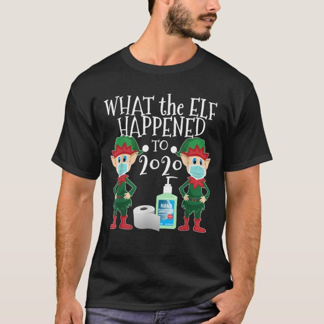 Weihnachten 2020 Elf - Was der Elf geschah T-Shirt (Vorderseite)