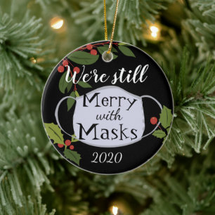 Weihnachten 2020 immer noch froh mit Masken Keramik Ornament