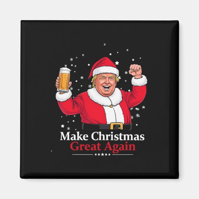 Weihnachten 2024 Funny Trump & amp; Bier machen Ch Magnet (Vorne)