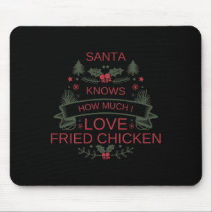 Weihnachten 2025 Spaß Frittiertes Hühnchen Shirt f Mousepad
