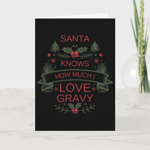 Weihnachten 2025 Spaß Gravy Shirt für den Weihnach Karte