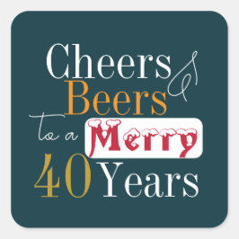 Weihnachten 40. Geburtstag Cheers Beers Party Quadratischer Aufkleber