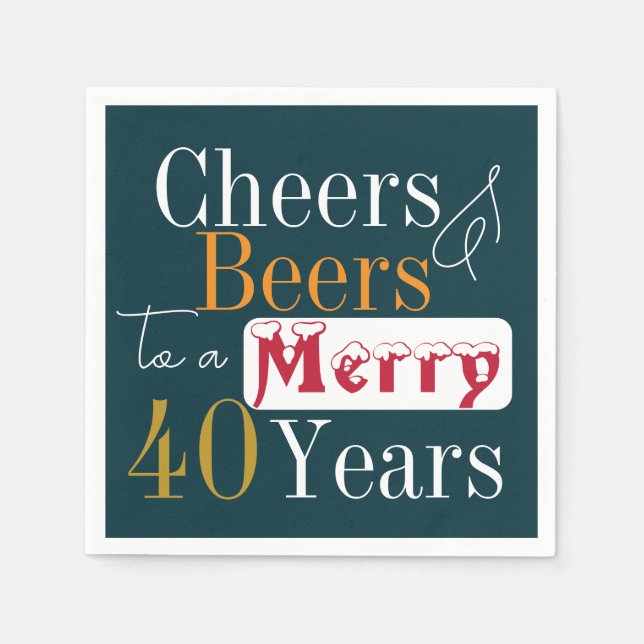 Weihnachten 40. Geburtstag Cheers Beers Party Serviette (Vorderseite)