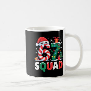 Weihnachten 67 Squad Schwester 6-7 Lustige passend Kaffeetasse