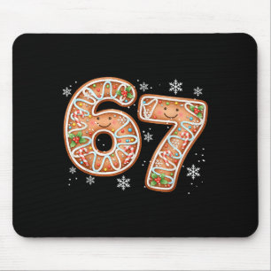 Weihnachten 6 7 Sechs Sieben Lustig 67 Meme Lebkuc Mousepad