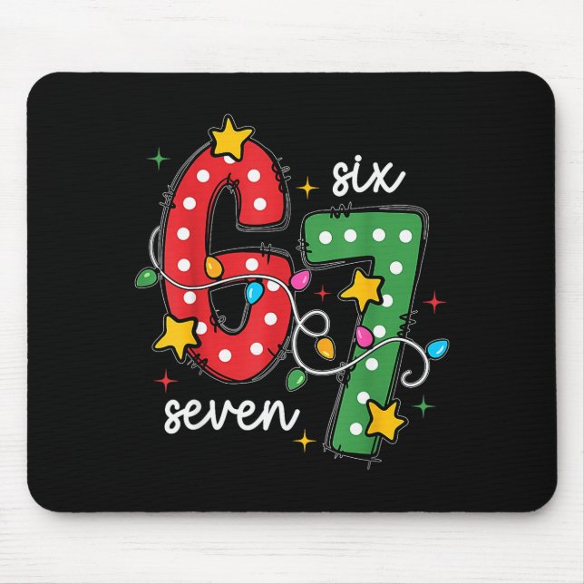 Weihnachten 6 7 Sechs Sieben Lustiger Spruch Meme  Mousepad (Vorne)