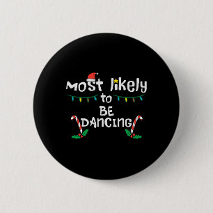 Weihnachten am wahrscheinlichsten tanzende Weihnac Button