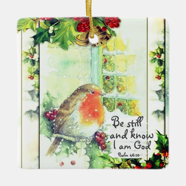 Weihnachten "Be Still and Know" Bibel Verse Keramikornament (Vorderseite)