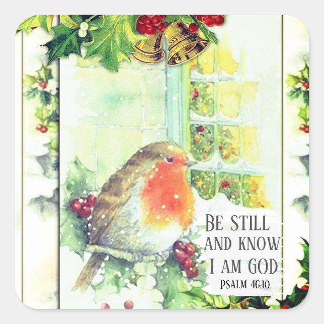 Weihnachten "Be Still and Know" Bibel Verse Quadratischer Aufkleber (Vorderseite)