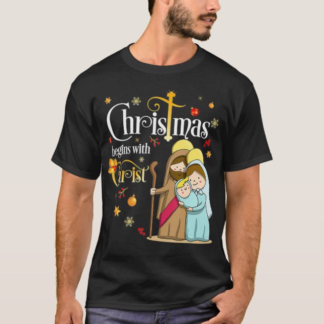 Weihnachten beginnt mit Christus Christlichen Jesu T-Shirt (Vorderseite)