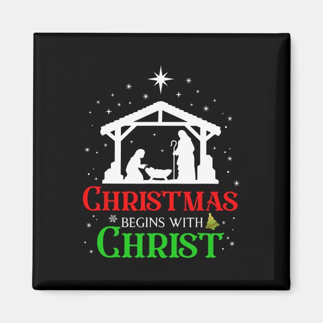Weihnachten beginnt mit Christus Christlichen Reli Magnet (Vorne)