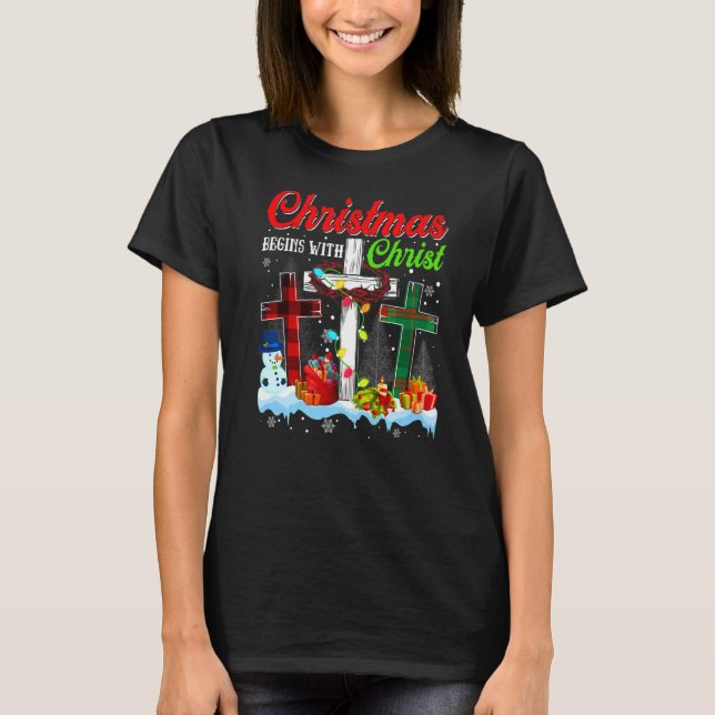 Weihnachten beginnt mit Christus Christlichen Weih T-Shirt (Vorderseite)