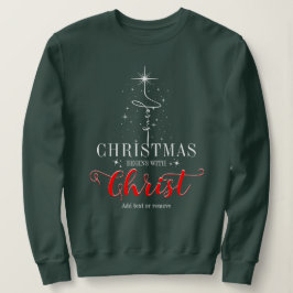 Weihnachten beginnt mit Christus Jesus Kreuz Chris Sweatshirt