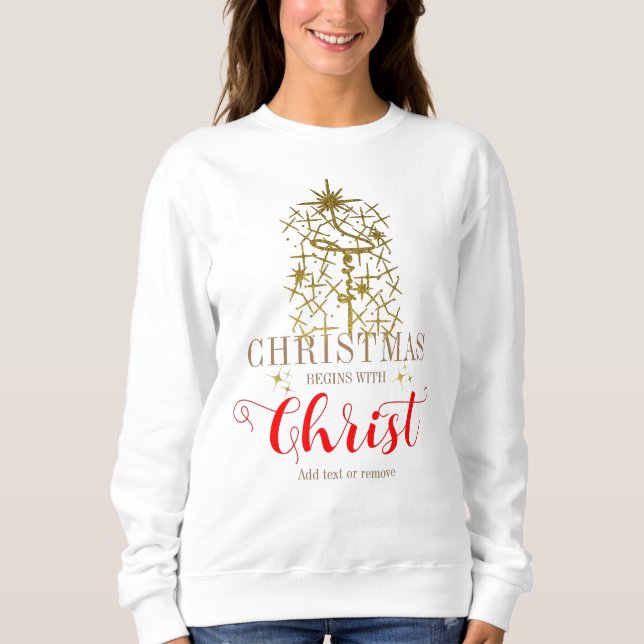 Weihnachten beginnt mit Christus Jesus Kreuz Chris Sweatshirt (Vorderseite)