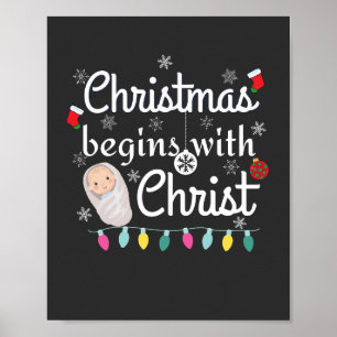 Weihnachten beginnt mit Christus T - Shirt Poster