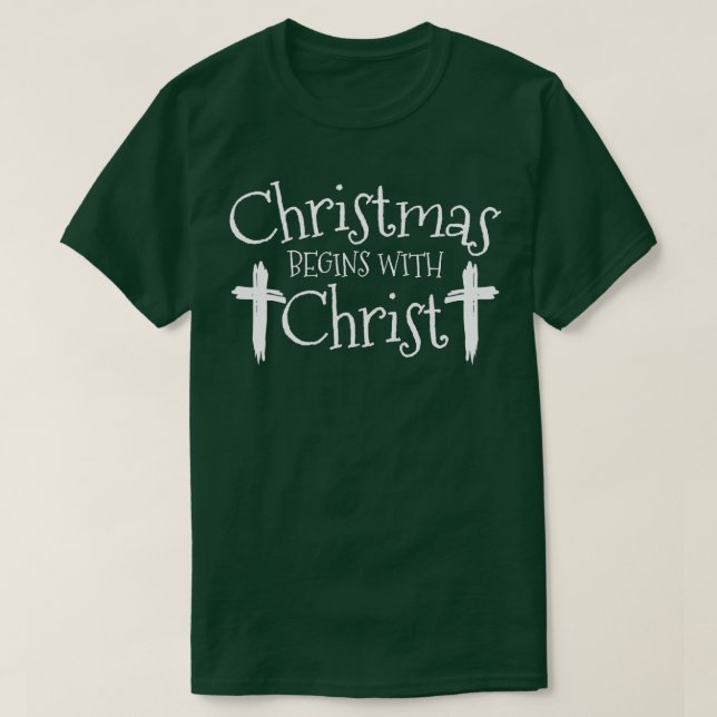 Weihnachten beginnt mit Christus Weihnachten Chris T-Shirt (Design vorne)