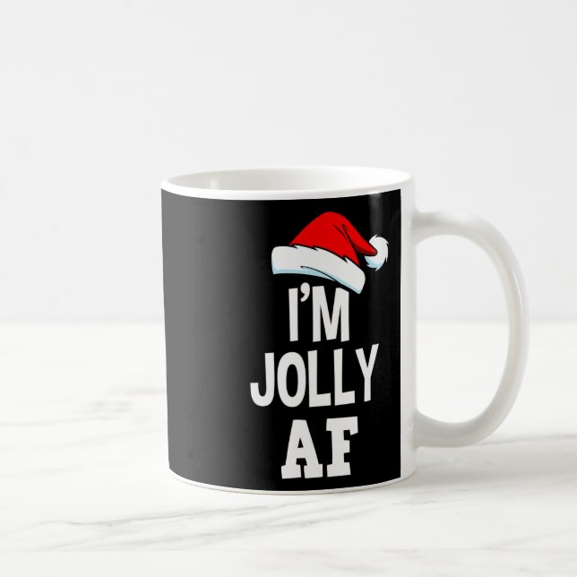 Weihnachten bin ich Jolly Af T-Shirt Niedlich Weih Kaffeetasse (Rechts)