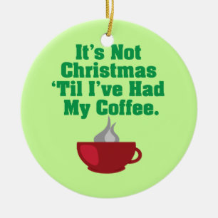 Weihnachten bis Kaffee Keramik Ornament