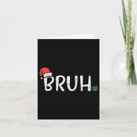 Weihnachten Bruh Funny Xmas Meme Men Boys Kinder F