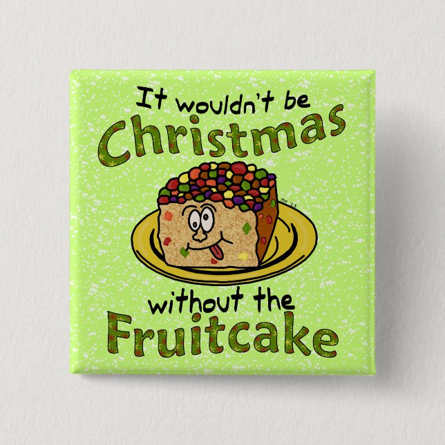 Weihnachten Cartoon Fruitcake Button (Vorderseite)