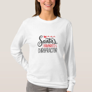 Weihnachten Chiropraktor Santas Favorite T-Shirt