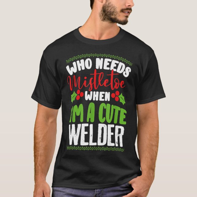 Weihnachten, der Mistletoe braucht, wenn ich ein N T-Shirt (Vorderseite)