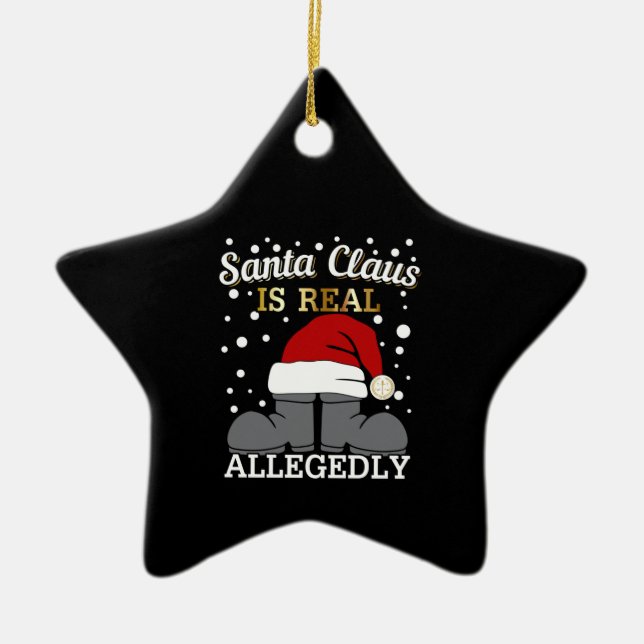 Weihnachten - Der Weihnachtsmann ist angeblich ech Keramik Ornament (Vorne)