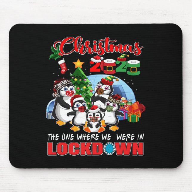Weihnachten der, wo wir in Lockdown Pingui waren Mousepad (Vorne)