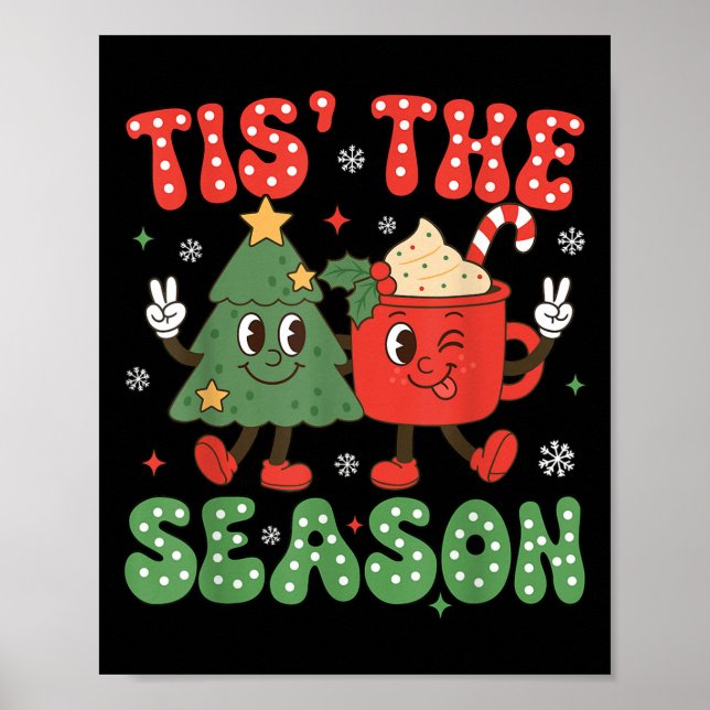 Weihnachten Dies ist die Jahreszeit Weihnachtsbaum Poster (Vorne)