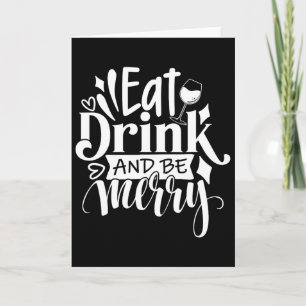 Weihnachten essen Drink und T-Shirt Spaß Weihnacht Karte