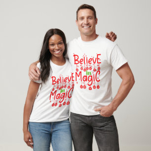 Weihnachten glauben an magisches Zitat T-Shirt