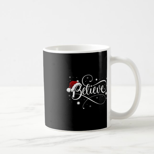 Weihnachten - Glauben Sie den Weihnachtsmann glaub Kaffeetasse (Rechts)