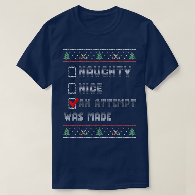 Weihnachten hässlich, süß oder schön Weihnachten T-Shirt (Design vorne)