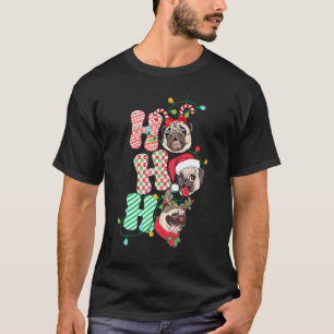 Weihnachten Ho Ho Ho Mops Hund Für Hunde Lustige X T-Shirt