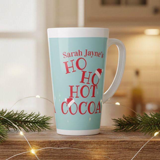 Weihnachten Ho Ho Hot Cocoa Urlaub Latte Tasse (Ho Ho Hot Cocoa! Just add your name to this festive Christmas holiday latte mug. )