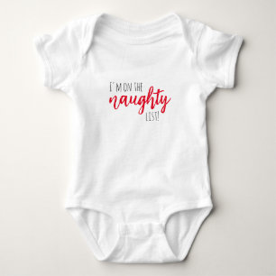 Weihnachten Ich bin auf der Ungezogen-Liste Baby Strampler